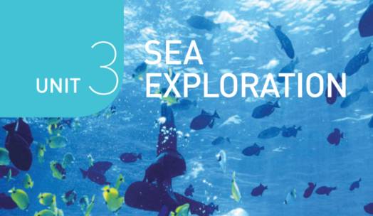 人教版英语选修第四册 Unit 3 SEA EXPLORATION